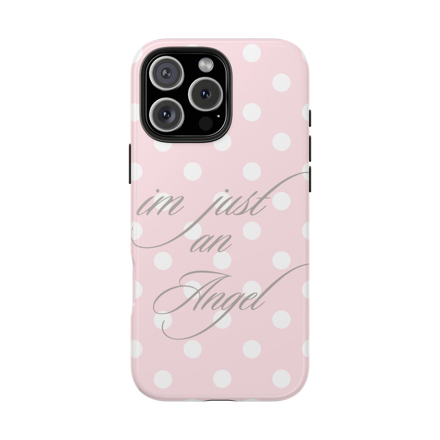 im just an angel stacked phone case