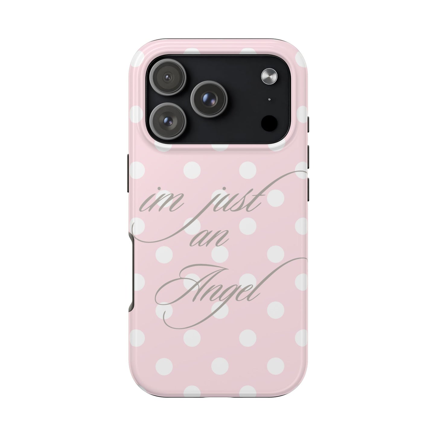 im just an angel stacked phone case